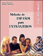 Metodo De Espanol Para Extranjeros. Nivel Intermedio - Alumno libro