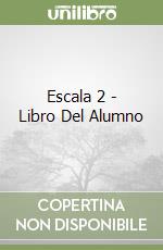 Escala 2 - Libro Del Alumno