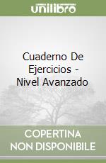 Cuaderno De Ejercicios - Nivel Avanzado