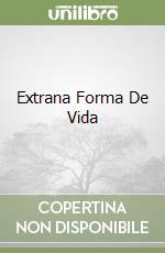 Extrana Forma De Vida