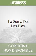 La Suma De Los Dias libro