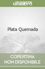 Plata Quemada