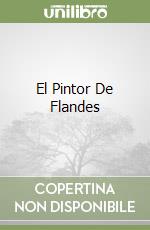 El Pintor De Flandes libro