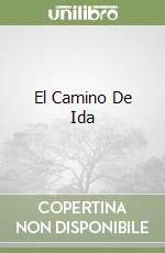 El Camino De Ida libro