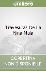 Travesuras De La Nina Mala libro