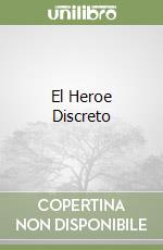 El Heroe Discreto