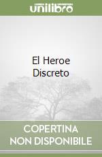 El Heroe Discreto libro