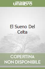 El Sueno Del Celta libro