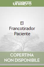 El Francotirador Paciente libro