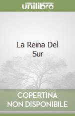 La Reina Del Sur libro