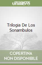 Trilogia De Los Sonambulos libro