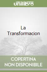 La Transformacion