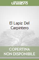 El Lapiz Del Carpintero