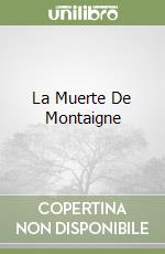 La Muerte De Montaigne