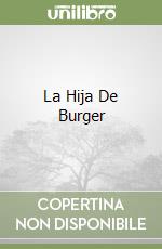 La Hija De Burger libro