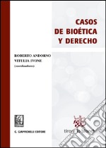 Casos de bioética y derecho