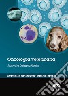 Oncología veterinaria. Oncología veterinaria-Manuales clínicos por especialidades libro