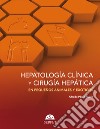 Hepatología clínica y cirugía hepática en pequeños animales y exóticos libro