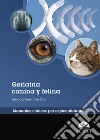 Geriatría canina y felina. Manuales clínicos por especialidades libro