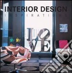 Interior design inspirations. Ediz. multilingue libro