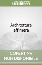 Architettura effimera libro