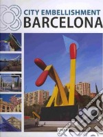 City embellishment Barcellona