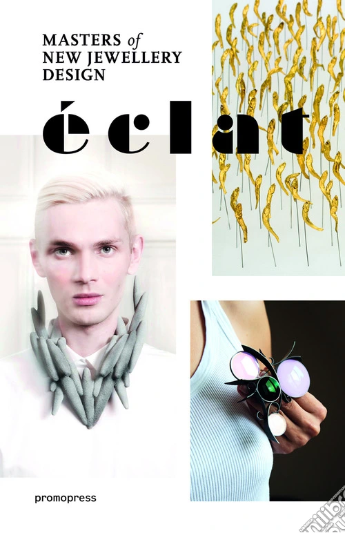 Éclat. Mastersof new jewellery design