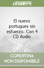El nuevo portugues sin esfuerzo. Con 4 CD Audio libro