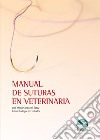 Manual de suturas en veterinaria libro