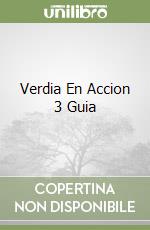 Verdia En Accion 3 Guia libro