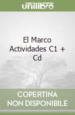 El Marco Actividades C1 + Cd libro