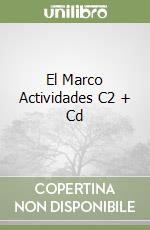 El Marco Actividades C2 + Cd libro