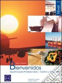 Bienvenidos. Libro del alumno. Per gli Ist. tecnici e professionali. Con CD Audio. Vol. 3 libro