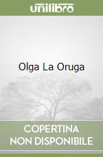 Olga La Oruga libro