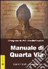 Manuale di Quarta Via. L'insegnamento di G. I. Gurdjieff in pillole libro