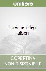 I sentieri degli alberi