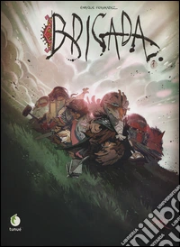 Brigada. Vol. 1