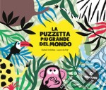 La puzzetta più grande del mondo. Ediz. a colori libro