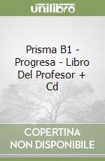 Prisma B1 - Progresa - Libro Del Profesor + Cd