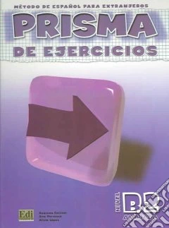 Prisma. B2 avanza. Libro de ejercicios. Per le Scuole superiori. Vol. 2