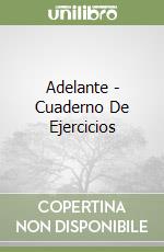 Adelante - Cuaderno De Ejercicios