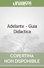 Adelante - Guia Didactica libro