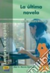 La Ultima Novela libro