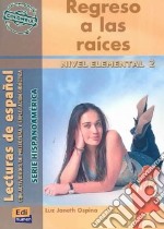 Regreso a las raíces libro