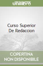 Curso Superior De Redaccion libro