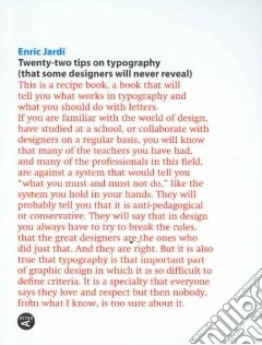 Twenty two tips on typography. Ediz. illustrata