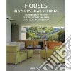 Houses in spectacular settings. Ediz. italiana, inglese, spagnola e portoghese libro