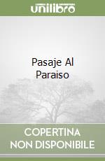 Pasaje Al Paraiso libro