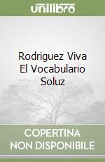 Rodriguez Viva El Vocabulario Soluz libro