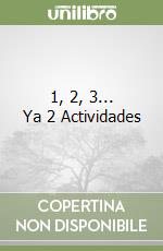 1, 2, 3... Ya 2 Actividades libro